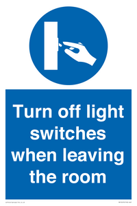 Turn off light switches when leaving the room